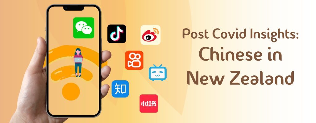 Unveiling Post-Pandemic Insights: Chinese in New Zealand and the Power of Social Media in 2023 1